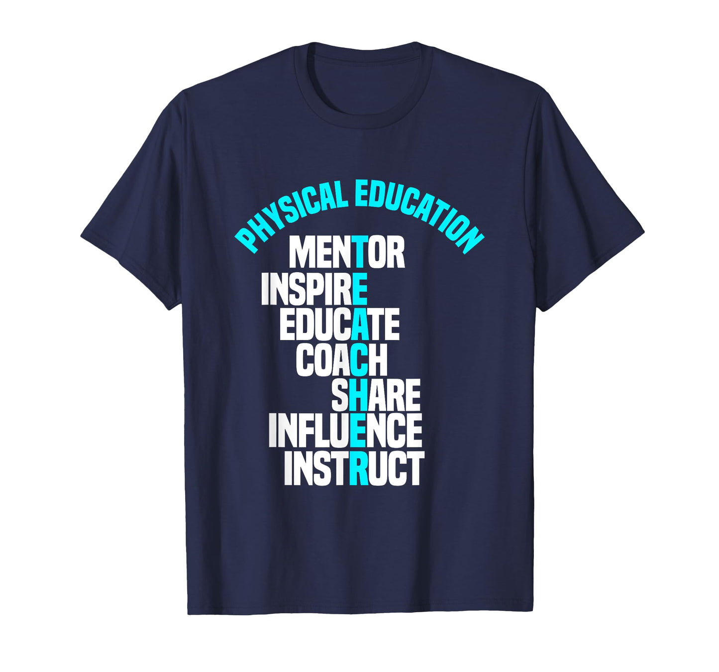 PE Teacher Mentor Coach Physical Education Instructor Sport T-Shirt