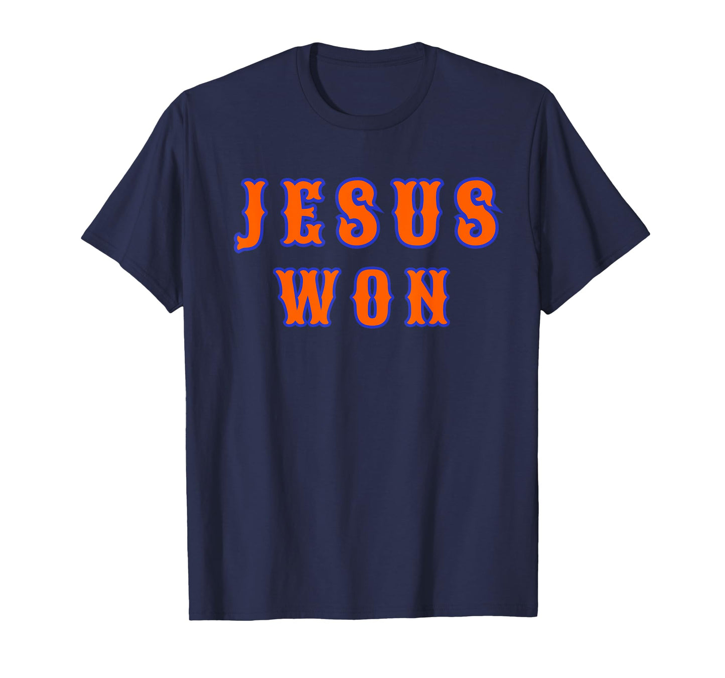 New York Jesus Won T-Shirt