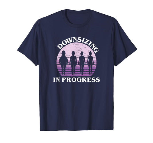 Downsizing In Progress - Gastric Bypass Surgery & Workout T-Shirt