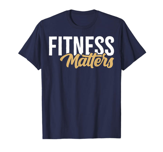 Fitness Matters Vintage Gym Workout T-Shirt