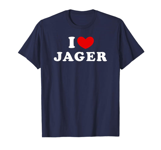 I Love Jager, I Heart Jager T-Shirt