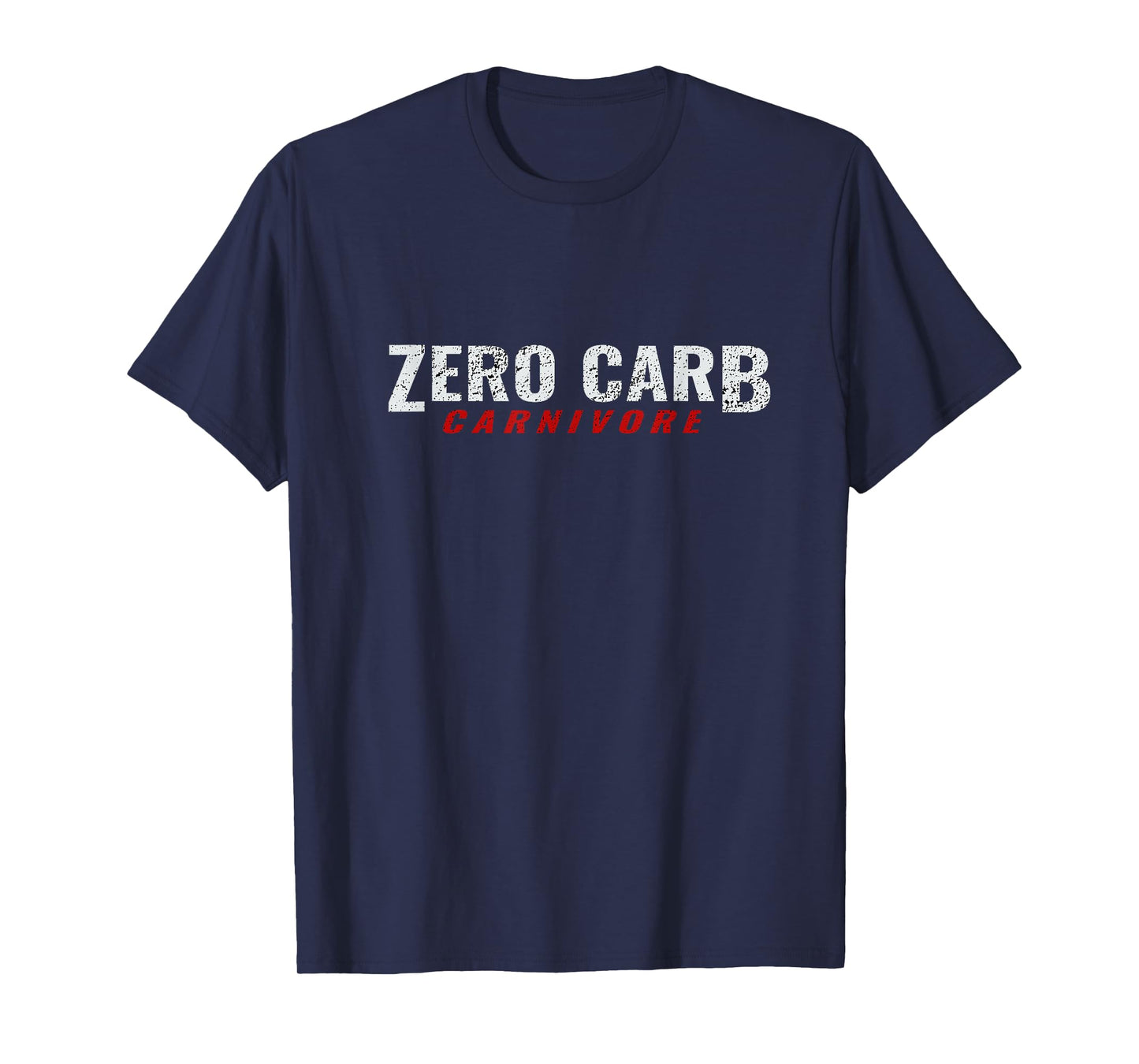 Zero Carb Carnivore Meat Eater Diet T-Shirt