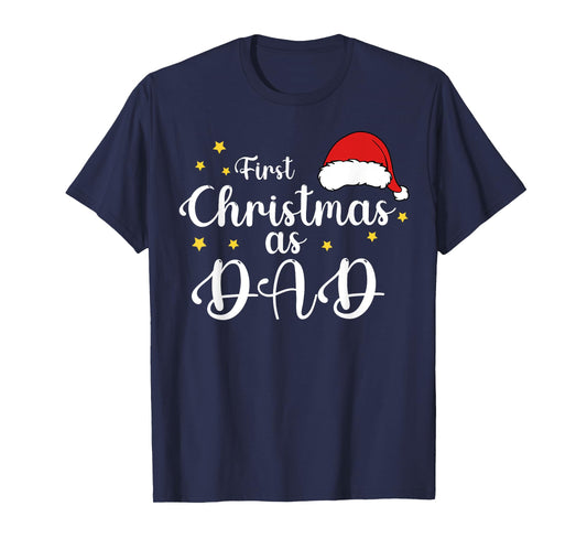 First Christmas As Dad 1st Christmas Matching Family Holiday T-Shirt
