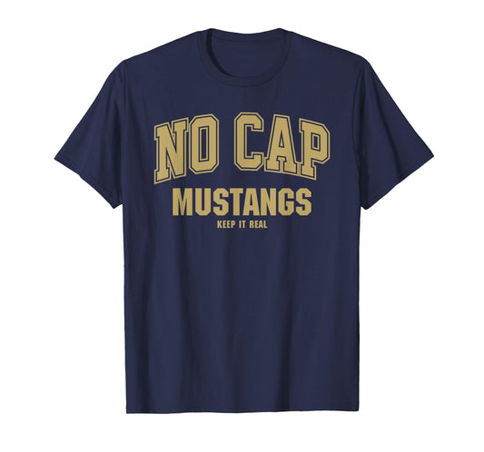Coronado Mustangs NO CAP Keepin' It Real T-Shirt