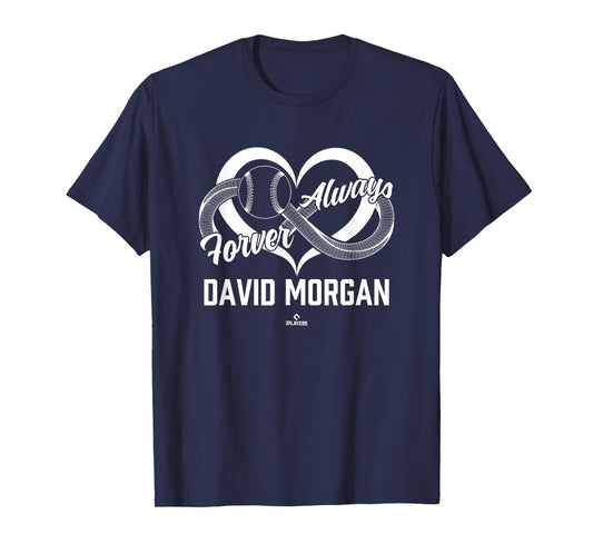 Always And Forever David Morgan Prospect Baseball Fan Gear T-Shirt