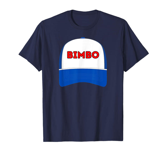 Bimbo - funny trucker hat design for men and women T-Shirt