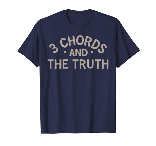 3 Chords And The Truth T-Shirt