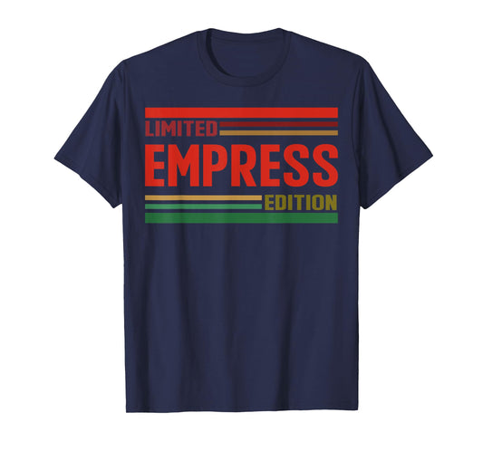 EMPRESS Limited Edition Shirt EMPRESS Name Personalized T-Shirt