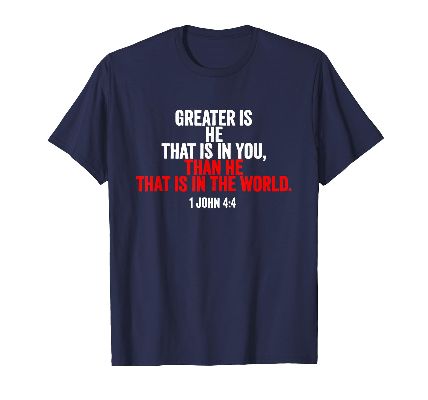 Greater is He that is in me than he that is in the world T-Shirt