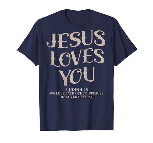 (Back Sided Print) Jesus Loves You Bible Verse Christian T-Shirt