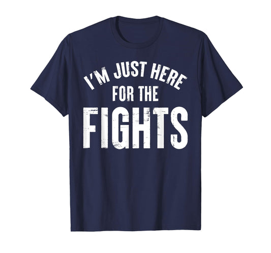 Hockey - I'm Just Here For The Fights T-Shirt