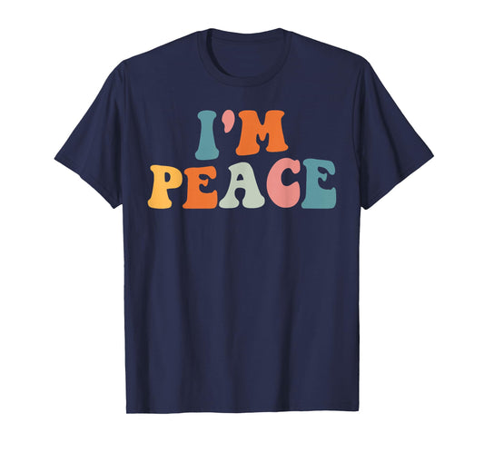 Im Peace I Come in Peace Couples Mens Women Retro Groovy T-Shirt