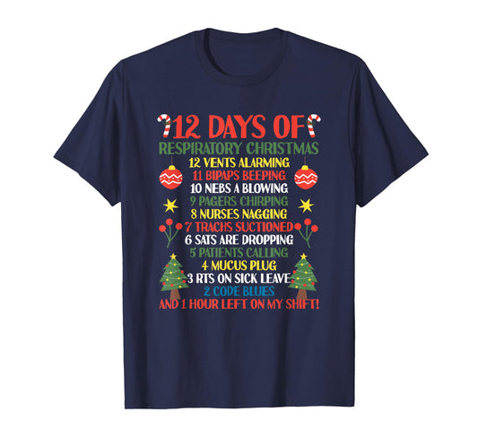 12 Days Of Respiratory Therapist Christmas Funny RT Xmas T-Shirt