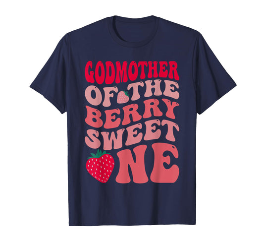 Godmother Of The Berry Sweet One Strawberry First Birthday T-Shirt