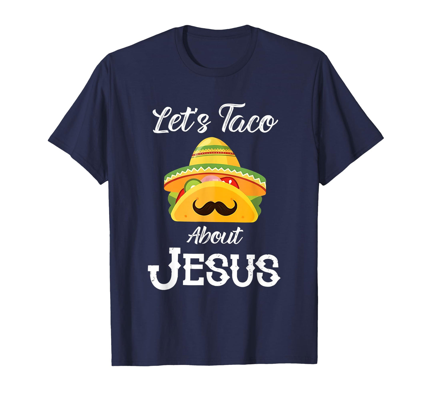 Let's Taco About Jesus Group Condiment Christian Family T-Shirt