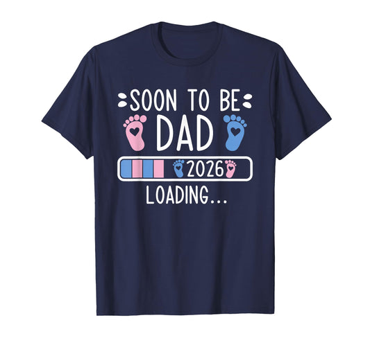 Soon to Be Dad 2026 Loading Pregnancy Announcement 2026 T-Shirt