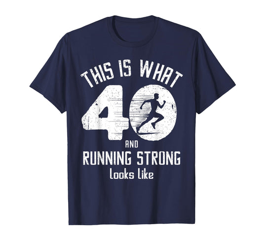 Funny Running 40th Birthday 40 Years Old I Love Running, Run T-Shirt