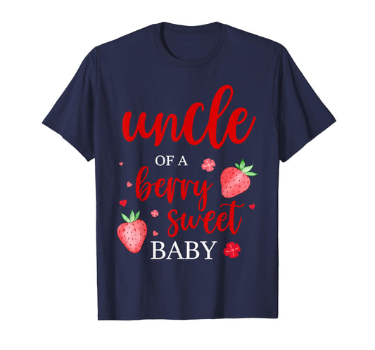 Uncle Of A Berry Sweet One Strawberry Baby First Birthday T-Shirt
