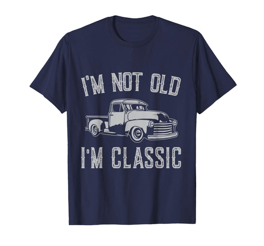 I'm Not Old I'm Classic Funny Car Fathers Day Vintage T-Shirt