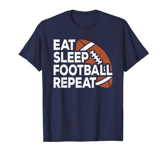 Eat Sleep Football Repeat American Football Men Boys Kids T-Shirt
