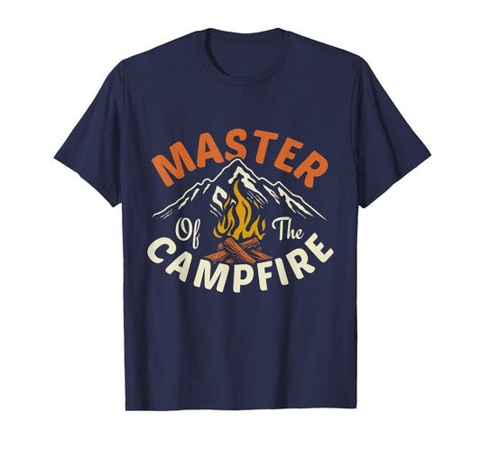 Funny Outdoor Camping Gifts Men Women Master Of Campfire T-Shirt