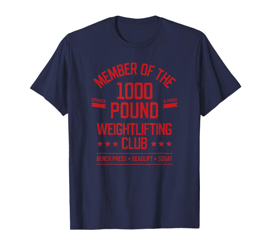 1000 Pound Weightlifting Club Strong Powerlifter T-Shirt T-Shirt