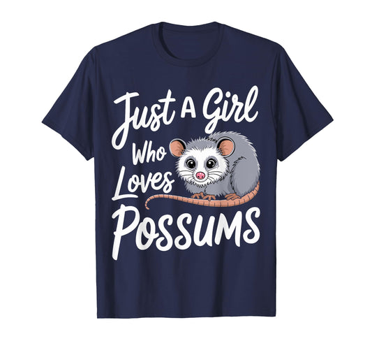 Possum Just A Girl Who Loves Possums T-Shirt