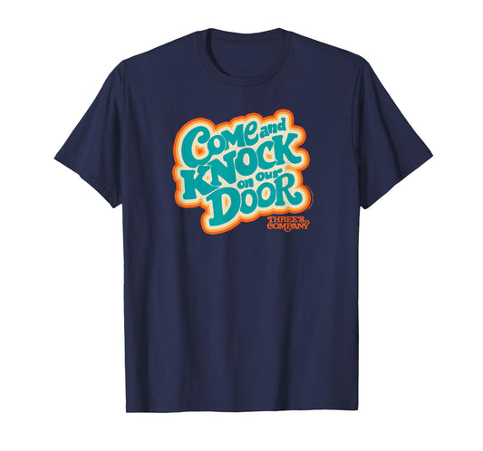 Three's Company Come And Knock On Our Door Retro Typography T-Shirt