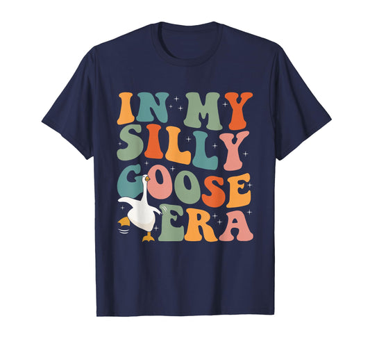 In My Silly Goose Era Funny Retro Silly Goose Men Women Kids T-Shirt