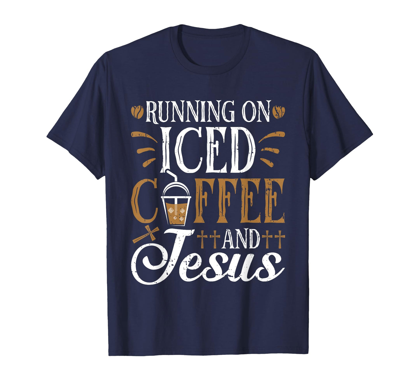 Running On Iced Coffee and Jesus Cold Brew Christian T-Shirt