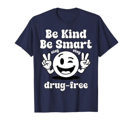 Be Kind Be Smart Stay Drug-Free Red Ribbon Week T-Shirt