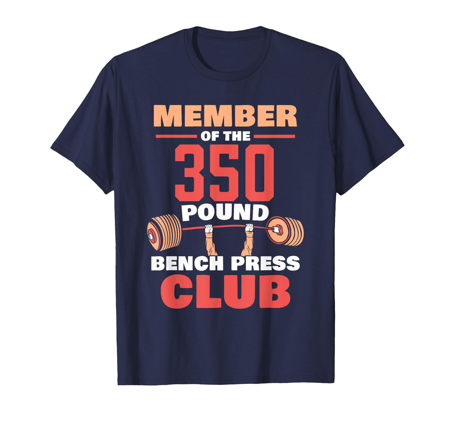 Member Of The 350 Pound Bench Press Club Strength Gym T-Shirt