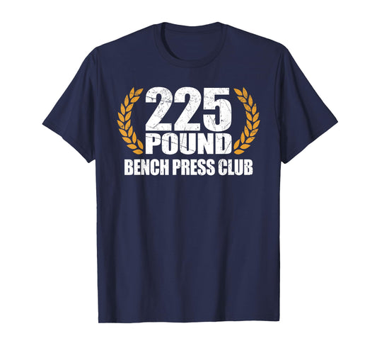 225 Pound Bench Press Club Retro Funny T-Shirt