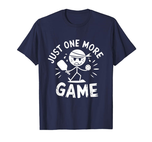 Just One More Game Pickleball T-Shirt