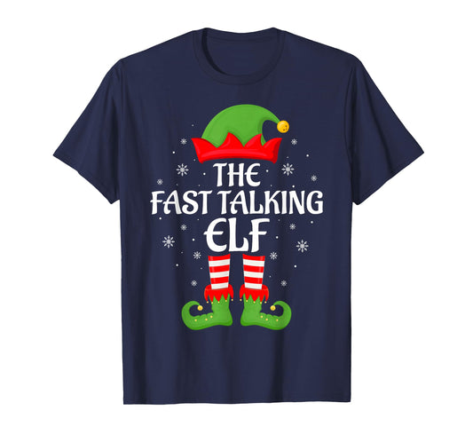 Fast Talking Elf Xmas Family Matching Elf Squad Christmas T-Shirt