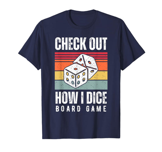 Check Out How I Dice Board Game Lover Matching Family T-Shirt