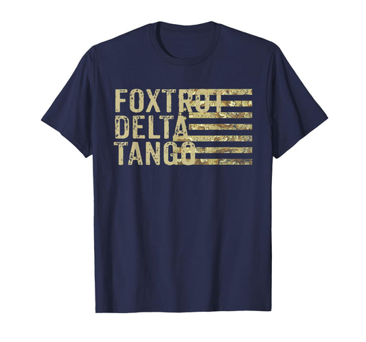 Foxtrots Delta Tangos Funny Foxtrots Deltas Tangos US Flag T-Shirt