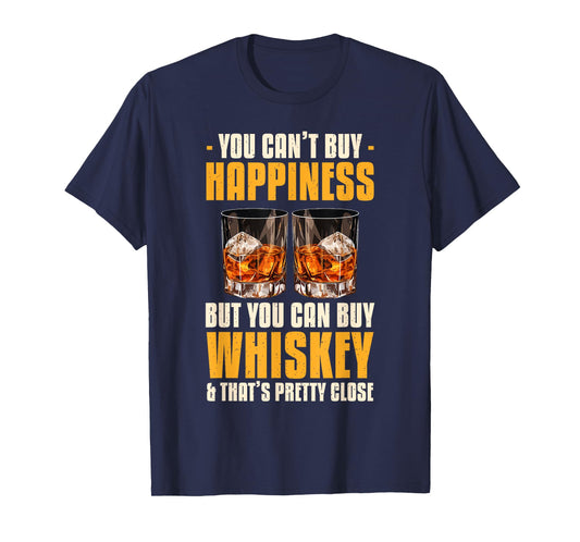 You Can't Buy Happiness But You Can Buy Whiskey Bourbon T-Shirt
