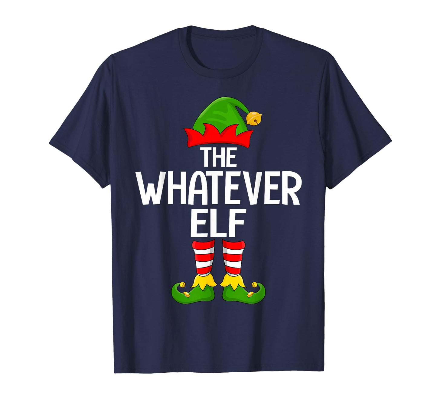 Whatever Elf Xmas Matching Family Elf Squad Christmas T-Shirt