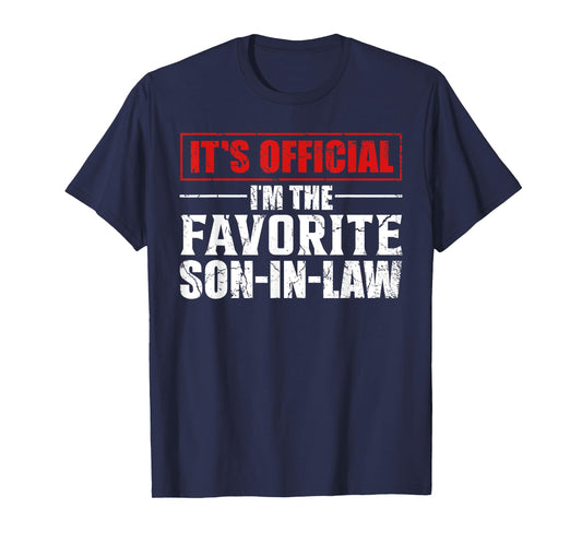 Funny Son In-Law, It's Official I'm The Favorite Son In-Law T-Shirt