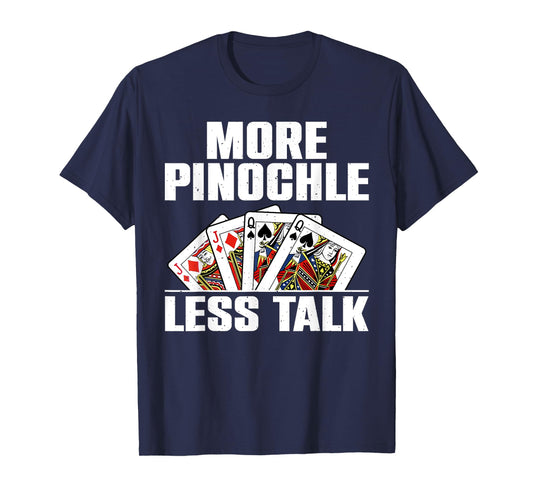 Funny Pinochle Design For Men Women Card Game Pinochle Lover T-Shirt