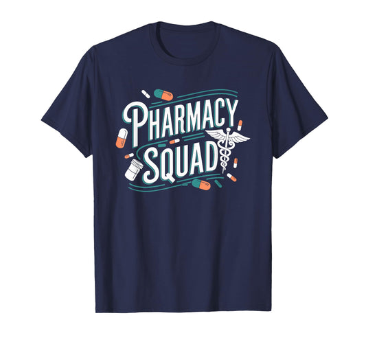 Pharmacy Squad, Pharmacy Team and Pharm Pharmacist Crew T-Shirt