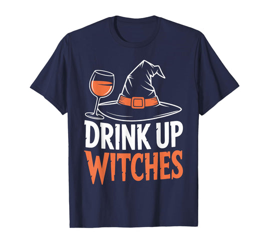 Drink Up Witches Wine Halloween Witch Hat Funny T-Shirt