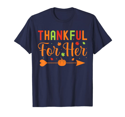 Thankful For Her Couples Fall Matching Couple Thanksgiving T-Shirt