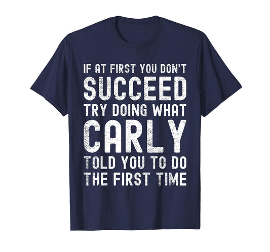 Funny Listen To Carly Joke Vintage T-Shirt