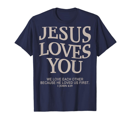 Jesus Loves You Christian T-Shirt