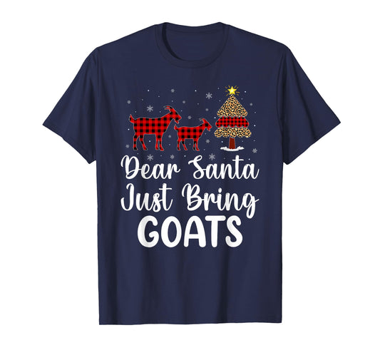 Dear Santa Just Bring Goats Christmas Pajamas T-Shirt