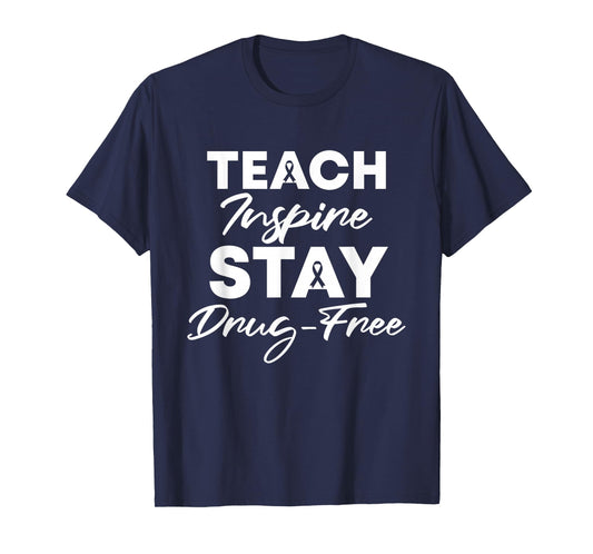 Teach Inspire Stay Drug-Free Red Ribbon Week Teacher kids T-Shirt