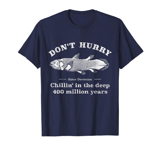 Don't Hurry Chillin' Japanese Coelacanths Fish T-Shirt