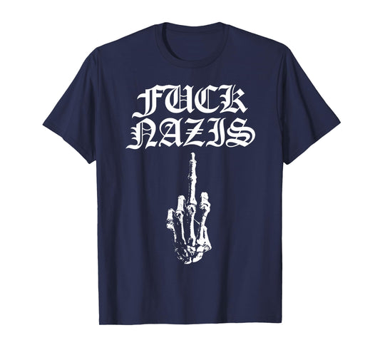 Fuck Nazis Funny Skeleton Hand Middle Finger T-Shirt